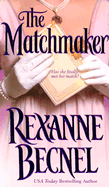 The Matchmaker - Becnel, Rexanne