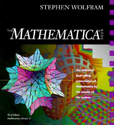 The Mathematica (R) Book, Version 3 - Wolfram, Stephen