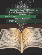 The Mathematical Miracles in the Writing of the Qur'an: Part 7