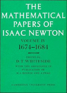 The Mathematical Papers of Isaac Newton: Volume 4, 1674-1684
