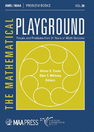 The Mathematical Playground: People and Problems from 31 Years of Math Horizons