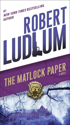 The Matlock Paper - Ludlum, Robert
