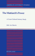 The Matriarch's Power: A Cross-Cultural Literary Study
