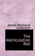 The Matriculation Roll