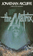 The Matrix - Aycliffe, Jonathan