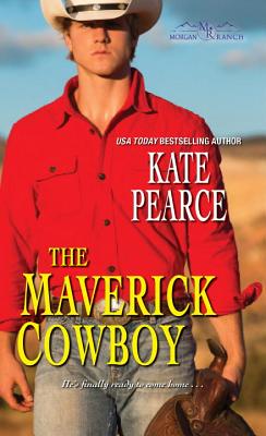 The Maverick Cowboy - Pearce, Kate