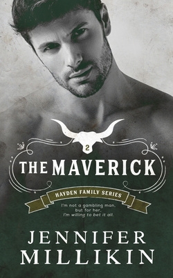 The Maverick - Millikin, Jennifer