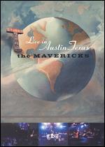The Mavericks: Live in Austin, Texas
