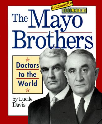 The Mayo Brothers - Davis, Lucile
