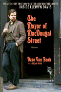 The Mayor of Macdougal Street: A Memoir