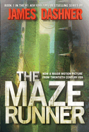 The Maze Runner: Book One of the Maze Runner Series