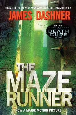 The Maze Runner (Maze Runner, Book One): Book One - Dashner, James