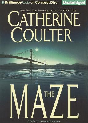 The Maze - Coulter, Catherine, and Ericksen, Susan (Read by)