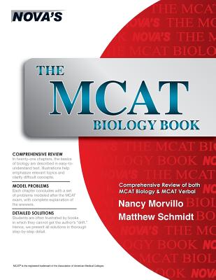 The MCAT Biology Book - Morvillo, Nancy, Ph.D., and Schmidt, Matthew, and Kolby, Jeff