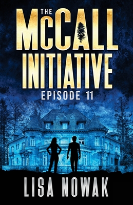 The McCall Initiative: Episode 11 - Nowak, Lisa