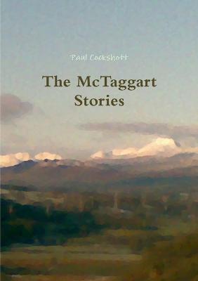 The McTaggart Stories - Cockshott, Paul