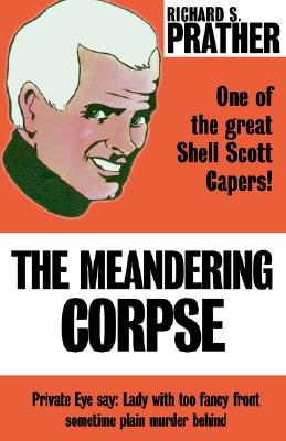 The meandering corpse - Prather, Richard S