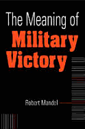 The Meaning of Military Victory