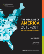 The Measure of America, 2010-2011: Mapping Risks and Resilience