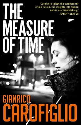 The Measure of Time - Carofiglio, Gianrico