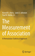 The Measurement of Association: A Permutation Statistical Approach
