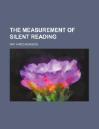 The Measurement of Silent Reading