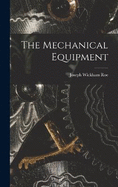 The Mechanical Equipment