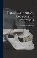 The Mechanical Factors of Digestion