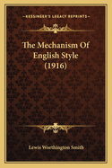 The Mechanism of English Style (1916)