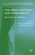 The Media Industries and Their Markets: Quantitative Analyses