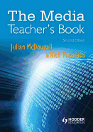 The Media Teacher's Book - McDougall, Julian, and Potamitis, Nik