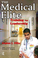 The Medical Elite: Training for Leadership