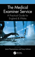 The Medical Examiner Service: A Practical Guide for England and Wales