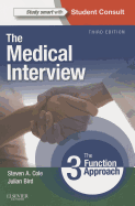 The Medical Interview: The Three Function Approach