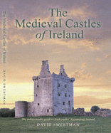 The Medieval Castles of Ireland