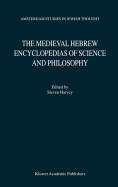 The Medieval Hebrew Encyclopedias of Science and Philosophy: Proceedings of the Bar-ilan University Conference