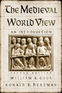 The Medieval World View: An Introduction