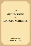 The Meditations of Marcus Aurelius