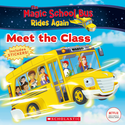 The Meet the Class (the Magic School Bus Rides Again): Meet the Class - Brooke, Samantha