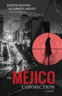 The Mejico Connection