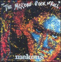 The Mekons Rock 'n' Roll - The Mekons