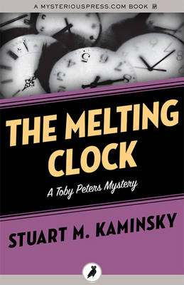 The Melting Clock - Kaminsky, Stuart M