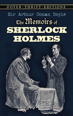 The Memoirs of Sherlock Holmes - Doyle, Sir Arthur Conan