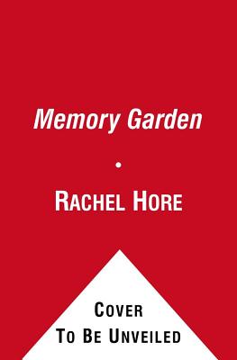 The Memory Garden - Hore, Rachel