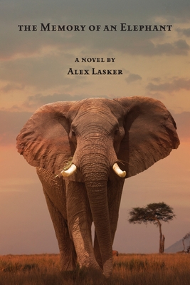 The Memory of an Elephant - Lasker, Alex