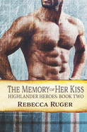 The Memory of Her Kiss