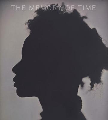 The Memory of Time: Contemporary Photographs at the National Gallery of Art - Greenough, Sarah, and Nelson, Andrea, and Kennel, Sarah (Contributions by)
