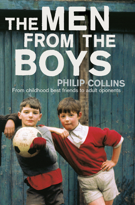 The Men From the Boys - Collins, Philip