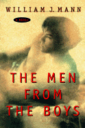 The Men from the Boys - Mann, William J