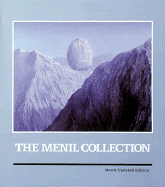 The Menil Collection: A Selection from the Paleolithic to the Modern Era - Hopps, Walter, and De Menil, Dominique (Foreword by)